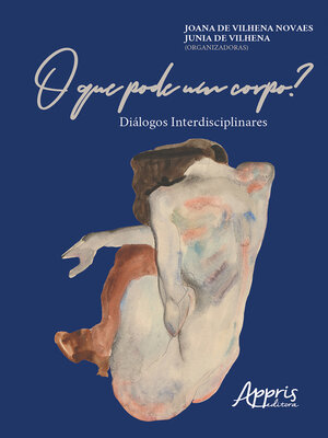 cover image of O que Pode um Corpo? Diálogos Interdisciplinares